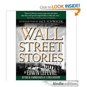 Wall Street Stories Edwin Lefevre  Kindle Store