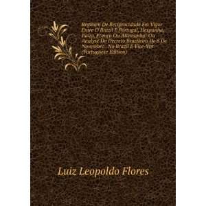   No Brazil E Vice Ver (Portuguese Edition) Luiz Leopoldo Flores Books