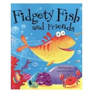  Fidgety Fish and Friends PAUL BRIGHT Books