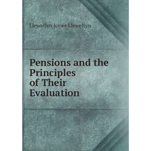  the Principles of Their Evaluation Llewellyn Jones Llewellyn Books
