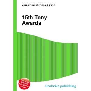  15th Tony Awards Ronald Cohn Jesse Russell Books