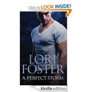 Perfect Storm Lori Foster  Kindle Store