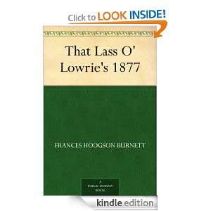 That Lass O Lowries 1877 Frances Hodgson Burnett  