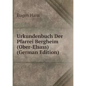  Urkundenbuch Der Pfarrei Bergheim (Ober Elsass) (German 