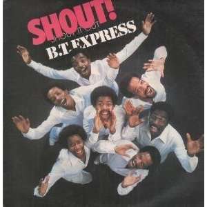  SHOUT SHOUT IT OUT LP (VINYL) UK EMI 1978 BT EXPRESS 