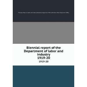  Biennial report of the Department of labor and industry 
