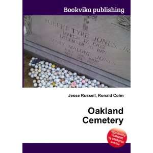  Oakland Cemetery Ronald Cohn Jesse Russell Books