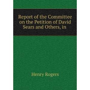  Report of the Committee on the Petition of David  and 