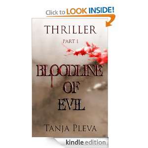 Bloodline Of Evil Tanja Pleva  Kindle Store