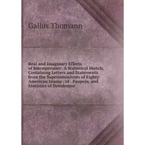   , and Statistics of Drunkenne (9785879347333) Gallus Thomann Books