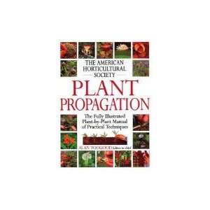  Plant Propagation  The Fully Illustrated Plant by Plant 