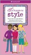 Smart Girls Guide to Style How to Have Fun with Fashion, Shop Smart 