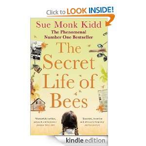 The Secret Life of Bees Sue Monk Kidd  Kindle Store