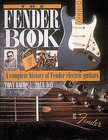    The Fender Book by Tony Bacon and Paul Day 1992, Book, Illustrated