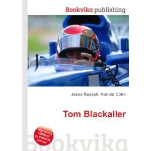  Tom Blackaller Ronald Cohn Jesse Russell Books