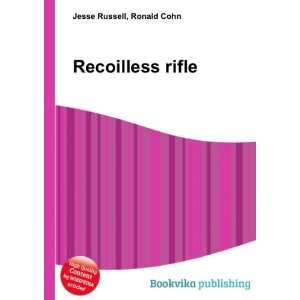  Recoilless rifle Ronald Cohn Jesse Russell Books