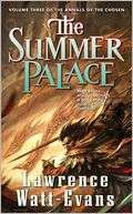 The Summer Palace (Annals of Lawrence Watt Evans