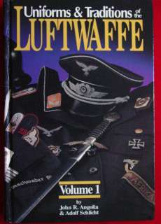 Angolia UNIFORMS AND TRADITIONS OF THE LUFTWAFFE SIGNED  