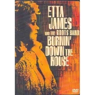 Etta James and the Roots Band   Burning Down the House ~ Etta James 