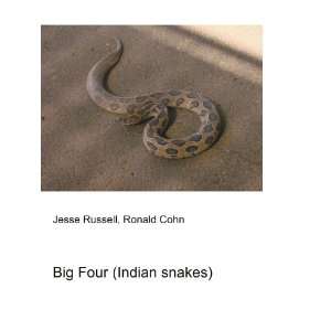 Big Four (Indian snakes) Ronald Cohn Jesse Russell Books