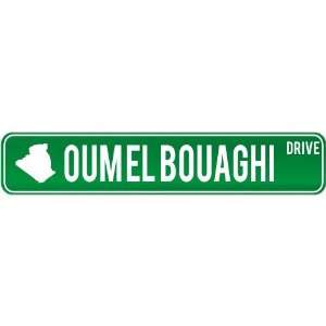  New  Oum El Bouaghi Drive   Sign / Signs  Algeria Street 