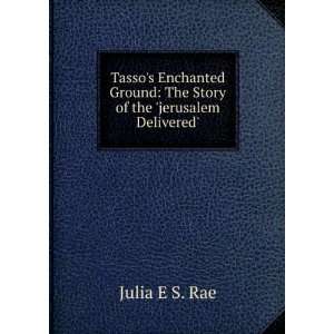  Tassos Enchanted Ground The Story of the jerusalem 