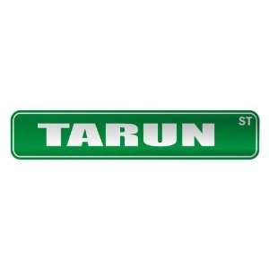   TARUN ST  STREET SIGN