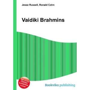 Vaidiki Brahmins Ronald Cohn Jesse Russell Books