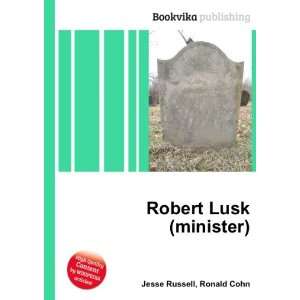  Robert Lusk (minister) Ronald Cohn Jesse Russell Books