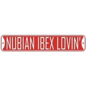   NUBIAN IBEX LOVIN  STREET SIGN