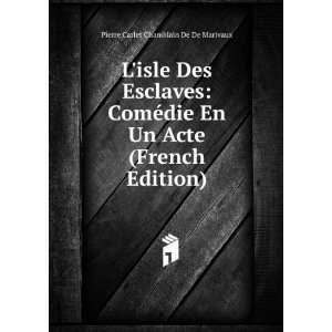   Acte (French Edition) Pierre Carlet Chamblain De De Marivaux Books