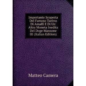  Doge Mansone III (Italian Edition) Matteo Camera  Books