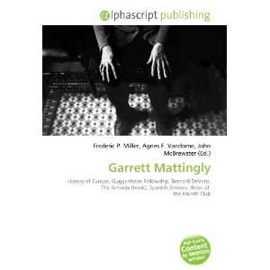  Garrett Mattingly (9786133780286) Books