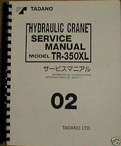 Tadano TR 350 XL TR350XL Crane Service Repair Manual  
