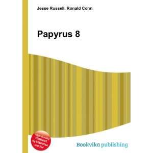  Papyrus 8 Ronald Cohn Jesse Russell Books