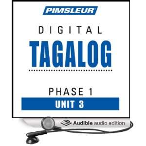  Tagalog Phase 1, Unit 03 Learn to Speak and Understand Tagalog 