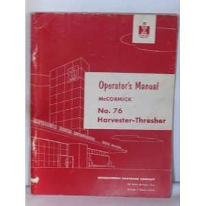  McCormick No. 76 harvester thresher operators manual 
