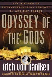 Odyssey of the Gods NEW by Erich von Daniken  