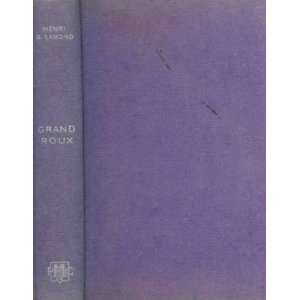  Grand Roux Seigneur de la brousse Lamond Henri G. Books