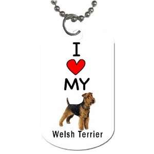 I Love My Welsh Terrier Dog Tag 
