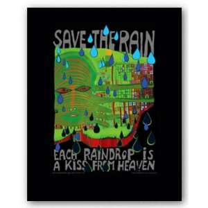  Save The Rain   Each Raindrop Is A Kiss From Heaven by 
