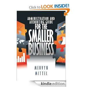   for the Smaller Business Mervyn Mittel  Kindle Store