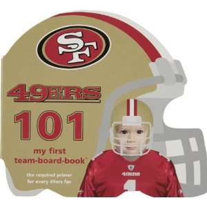  San Francisco 49ers 101   My First Book