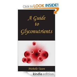 Guide To Glyconutrients Michelle Tason  Kindle Store