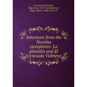 ejemplares La gitanilla and El licenciado Vidriera; Miguel de 