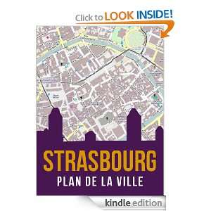 Strasbourg, France  plan de la ville (French Edition) eReaderMaps 