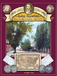 James Crawford Master of the Mint at Carson City   A S 9780974616926 