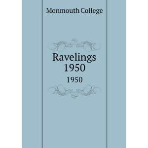  Ravelings. 1950 Monmouth College Books