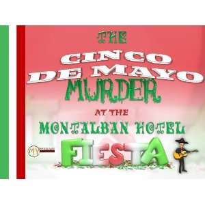    The Cinco de Mayo Murder at the Montalban Hotel Toys & Games