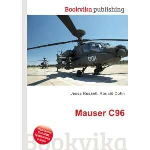  Mauser C96 (in Russian language) Ronald Cohn Jesse 